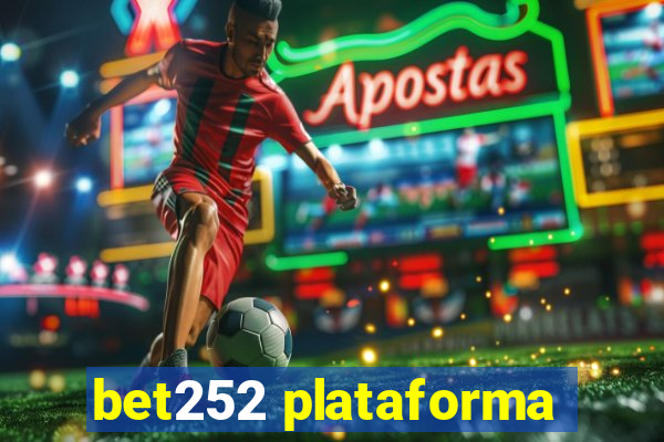 bet252 plataforma